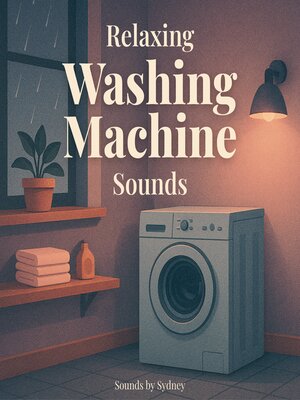 cover image of Relaxing Washing Machine Sounds